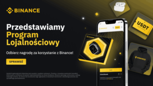 Binance otwiera Program Lojalnościowy dla użytkowników z Polski
